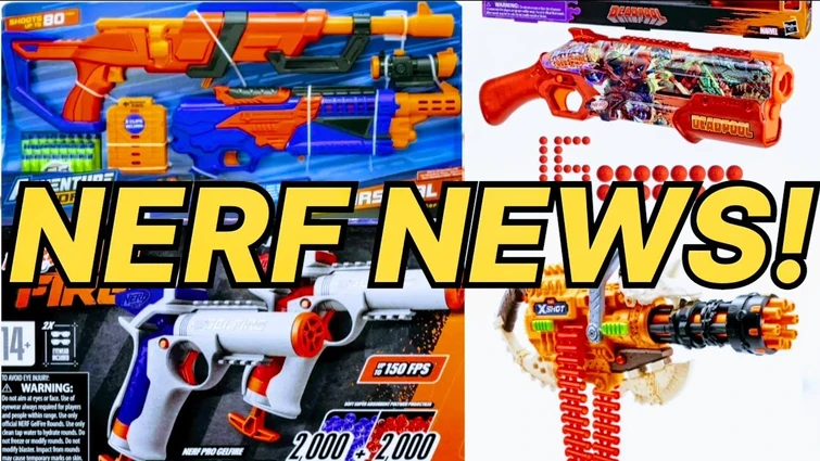 Nerf News + Leaks: Year 2024 Fandom