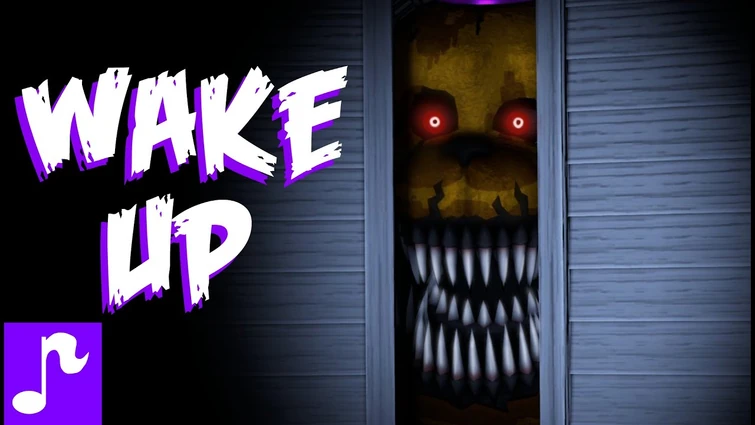 "WAKE UP" | Five Nights at Freddy's 4 SONG