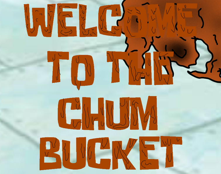 spongebob squarepants welcome to the chum bucket