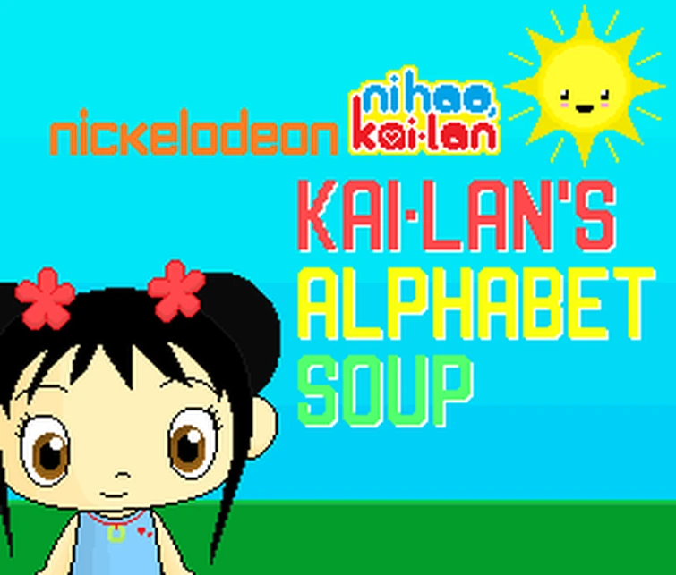 Ni Hao, KaiLan KaiLan's Alphabet Soup (2023) Fandom