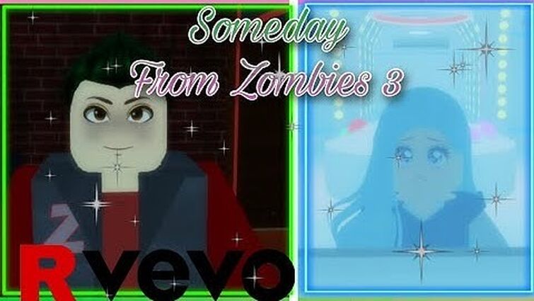 ZOMBIES – Cast - Someday (From ZOMBIES 3) 