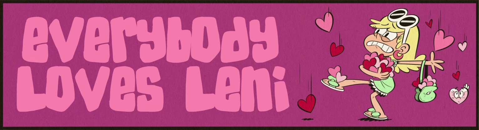 Everyone my love. Everybody Love Leni the Loud House. The Loud House l is for Love. The Loud House Клайд и Лори. The Loud House movie 2021.