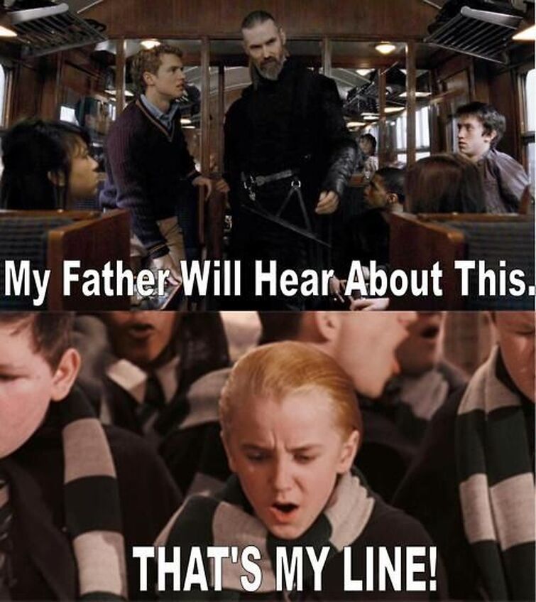 Harry Potter Memes - How Draco really said it.