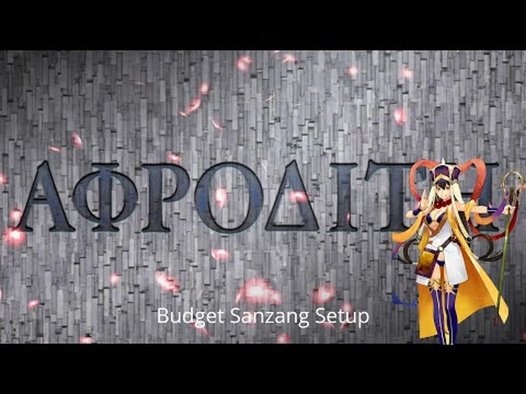 [FGO NA] Olynpus Aphrodite Fight - Xuanzang Sanzang Budget Setup