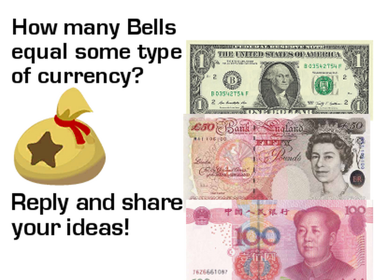how-many-bells-equal-a-us-dollar-or-a-uk-pound-or-a-chinese-yen-etc