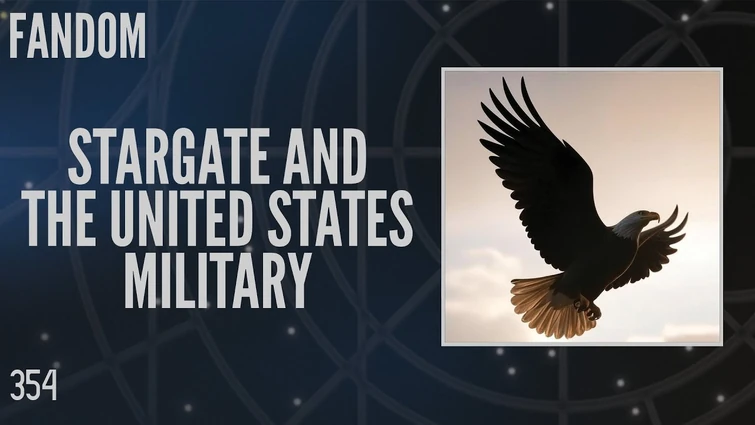 354: Stargate and the United States Military (Fandom)