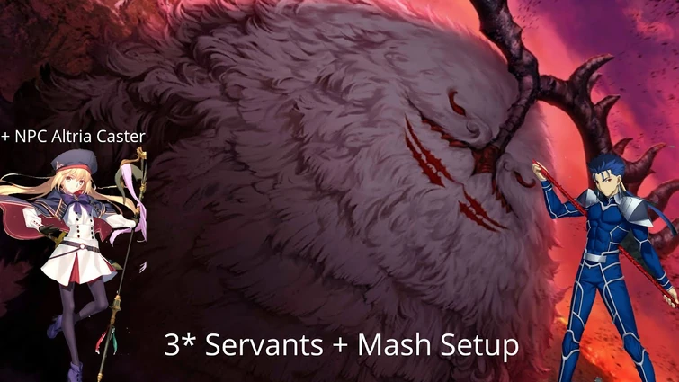 [FGO NA] LB 6 Cernunnos Fight — 3* Servants + Mash Setup