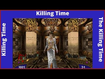 Killing Time | 90's First Person Shooters Wiki | Fandom