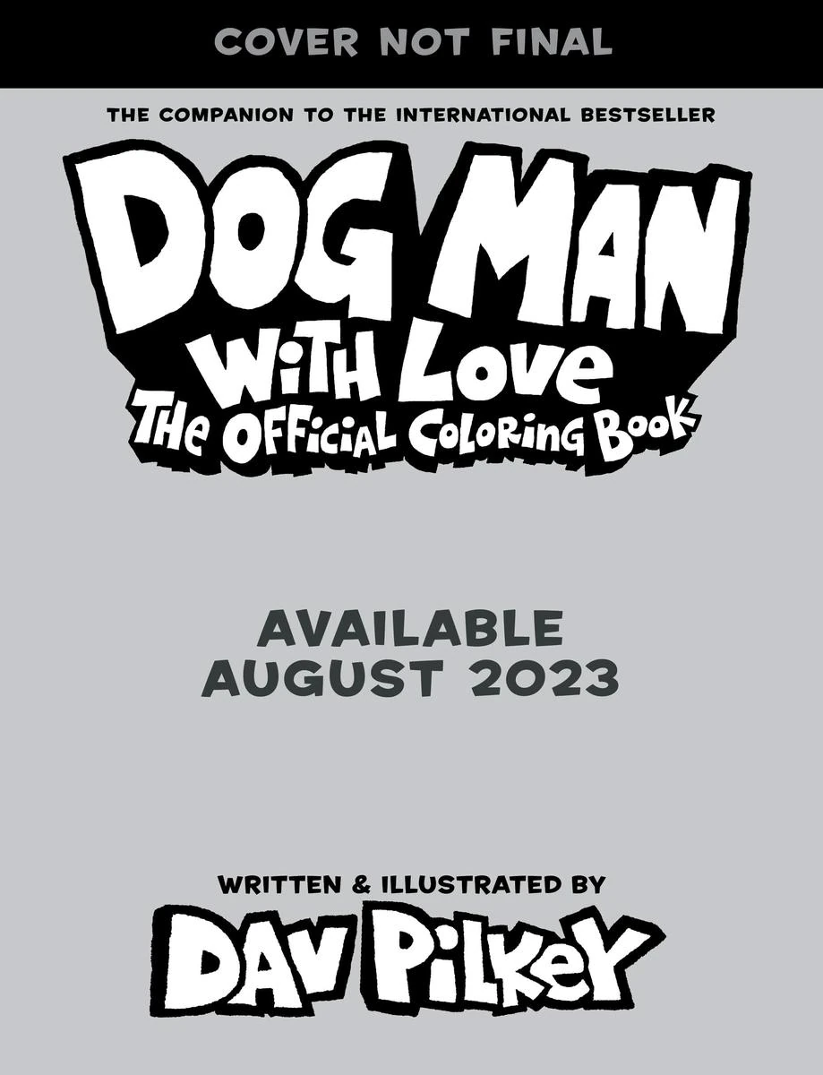 New Dog Man Official Coloring Book releasing on August 2023! | Fandom