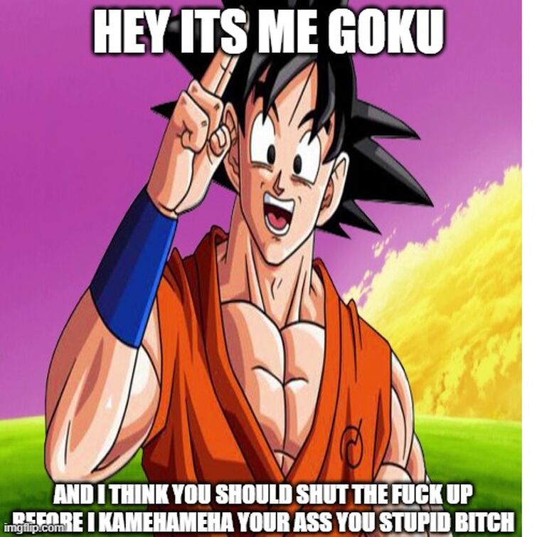 Goku Drip >>> - Imgflip