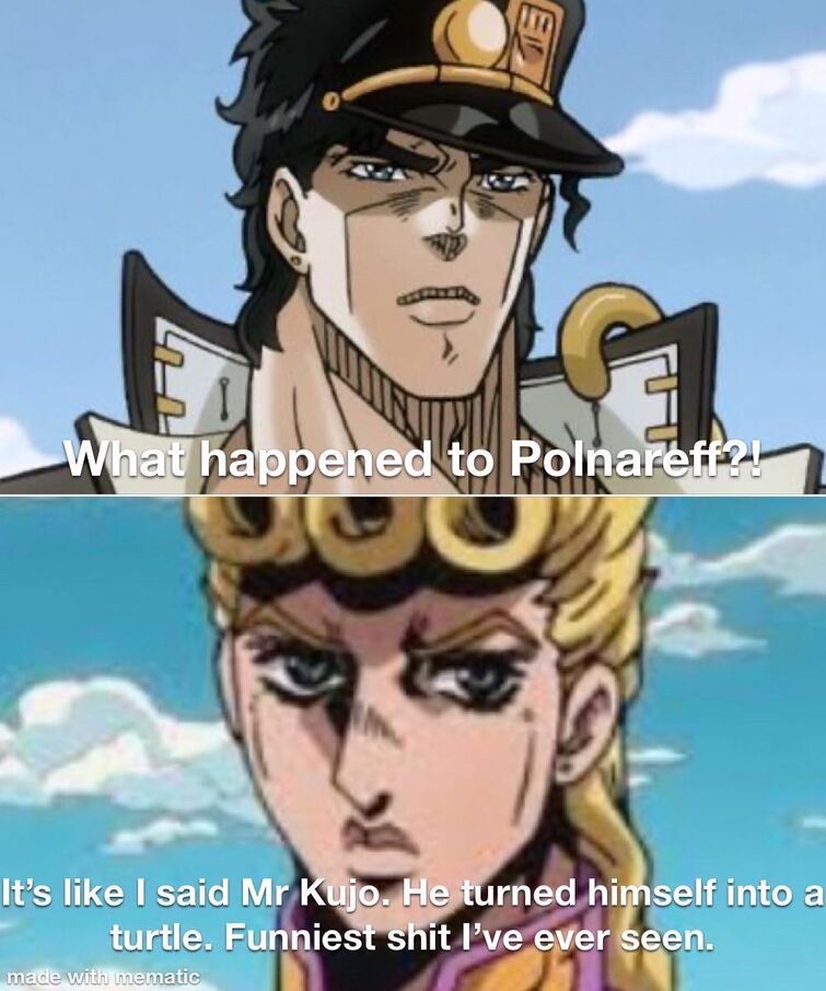 Everything can be turned into a JoJo reference  Anime memes funny, Funny  anime pics, Jojo memes