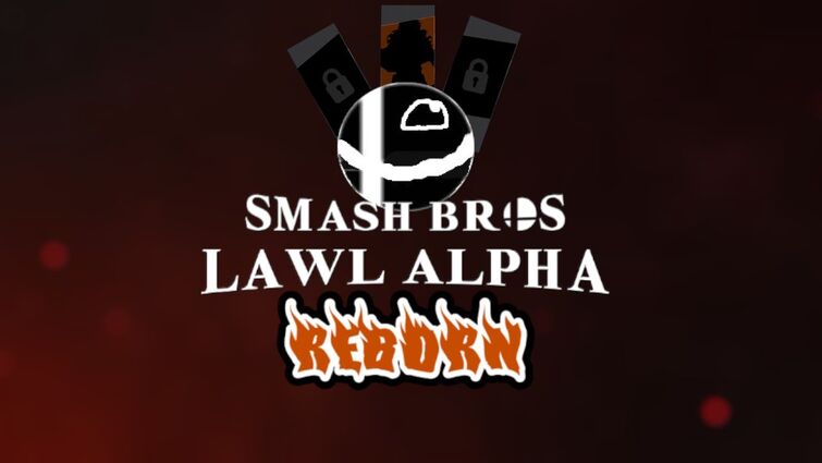 Lawl Alpha Reborn Update - First Character and the 9 Fighters