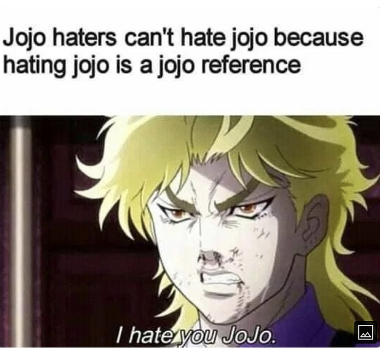 Vou começar a fazer memes de JoJo