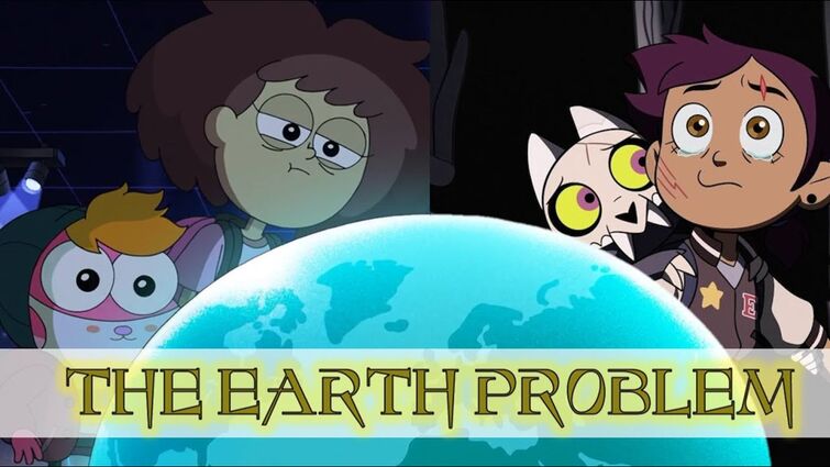 The Owl House's and Amphibia's Earth Problem