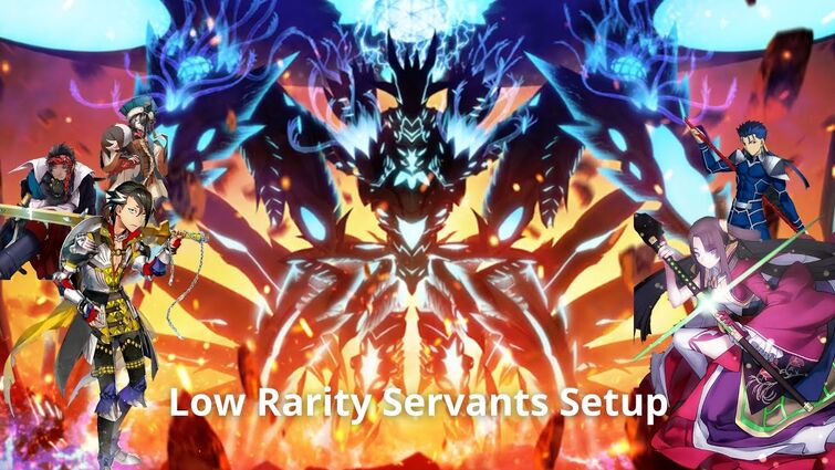 [FGO NA] LB 7 ORT Final Fight — Low Rarity Servants Setup