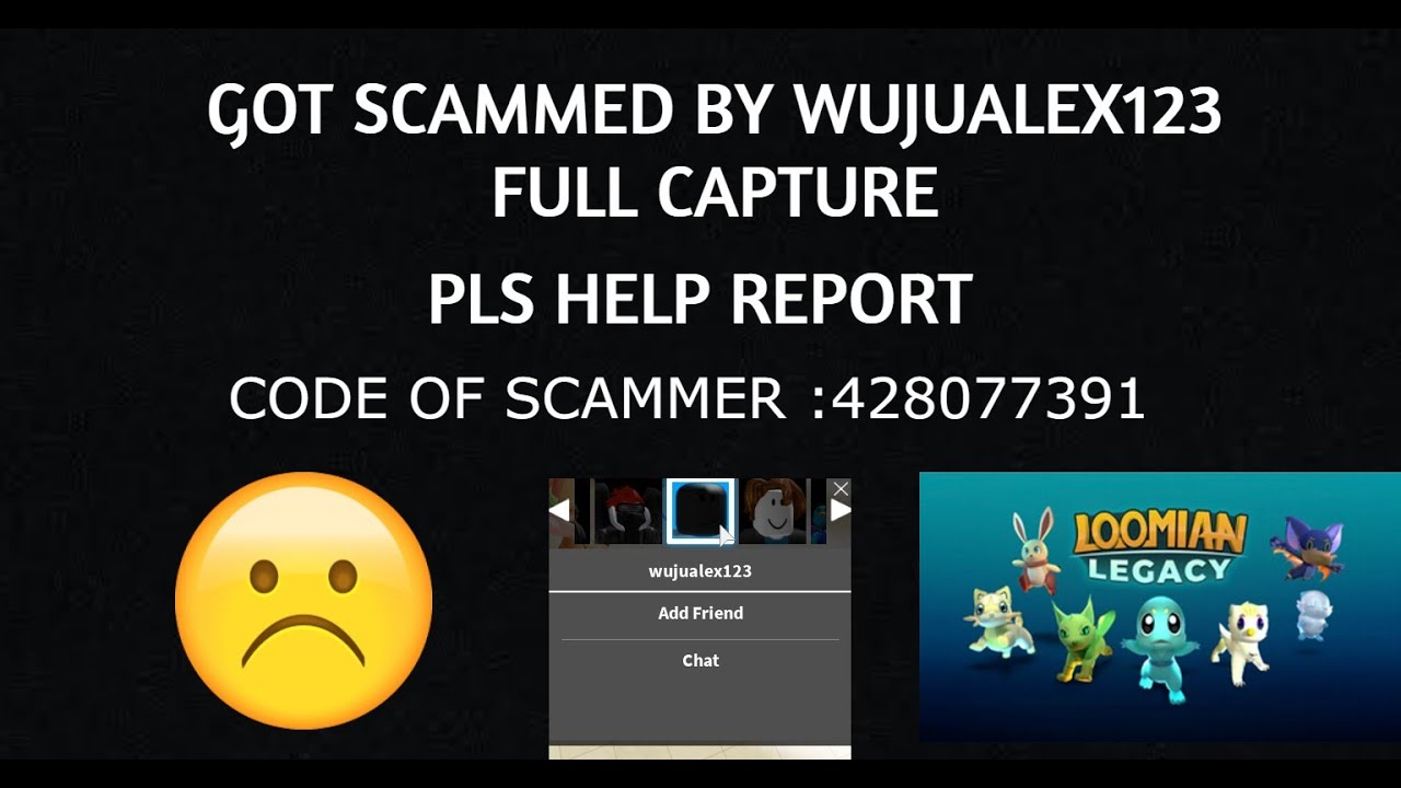 Got Scammed Again Fandom - roblox loomian legacy codes 2020