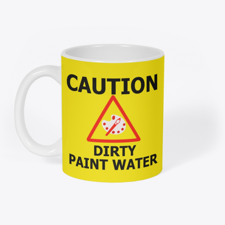 Paint Water Caution Mug