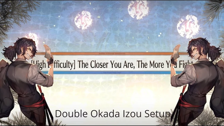 [FGO NA] Nanmei Yumihari Eight Dog Chronicles CQ — Double Okada Izou Setup