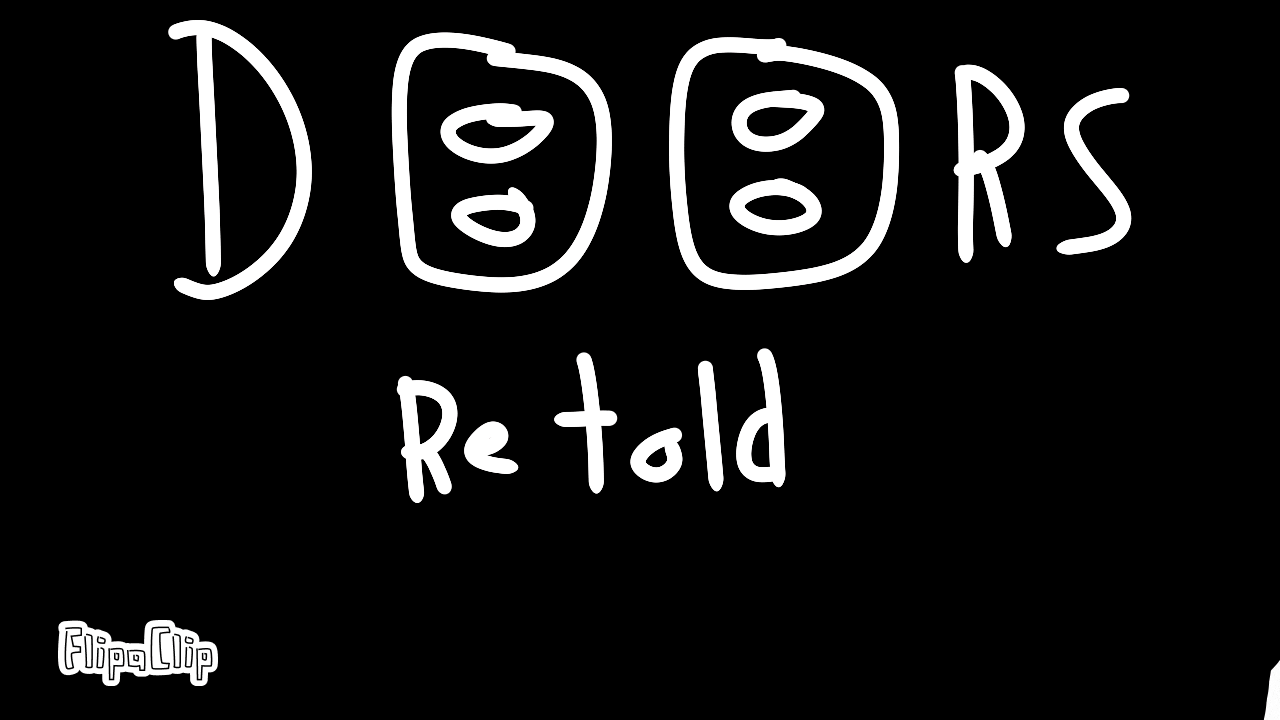 DOORS Retold Pt.2.B Fandom