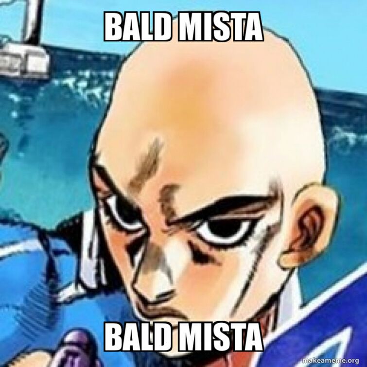Mista is bald. | Fandom