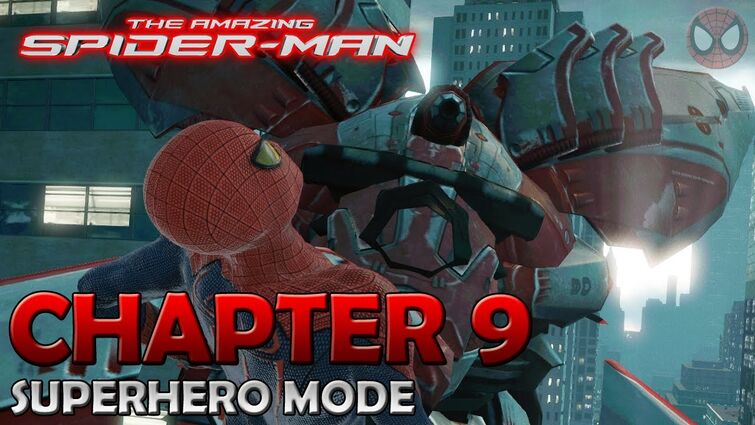 The Amazing Spider-Man ● Chapter 9 : The Spider-Slayer ● Walkthrough [1080p]