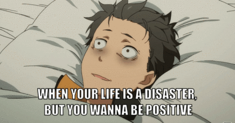 Define your life with a anime meme or gif