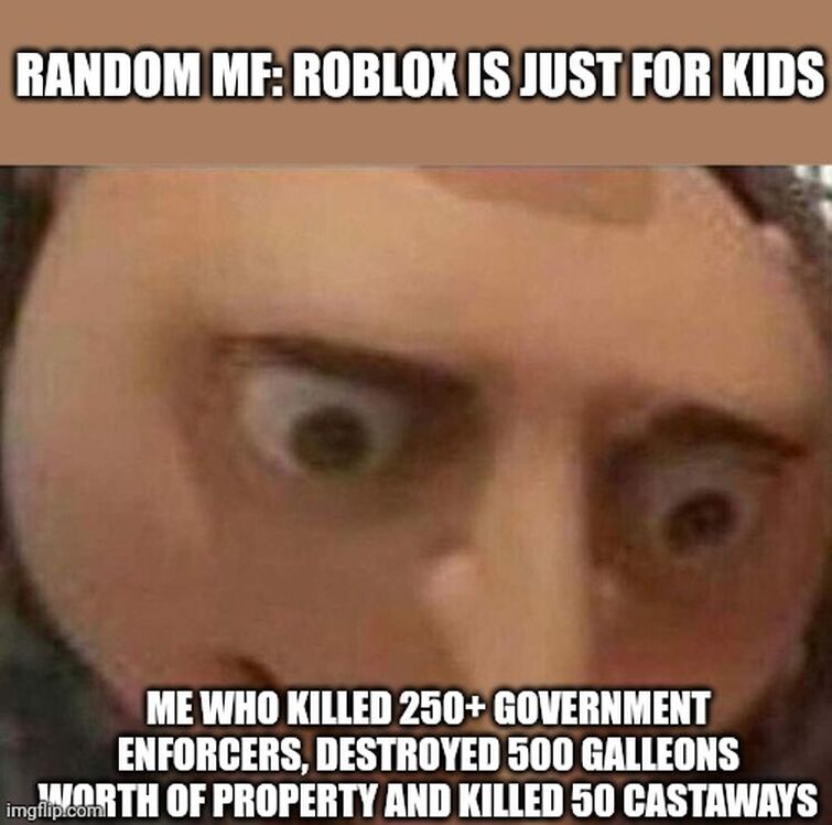 every Roblox kids be like - Imgflip