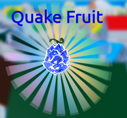 AOPG] How To Get Quake Fruit V3 and Full Showcase! A One Piece