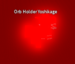 Drops: Most obtainable orbs (Too lazy to list all) and has a very small chance of dropping a Shiny Red Orb.