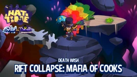 Rift collapse- Mafia of cooks