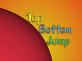 Top, Bottom, Jump