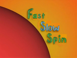 FastSlowSpin.png