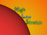 High, Low, Stretch
