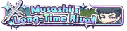 Musahashi's Long-time Rival badge