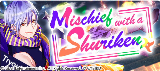 Mischief with a Shuriken Tryouts banner