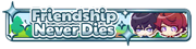 Friendship Never Dies badge