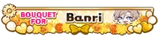 Bouquet for Banri badge