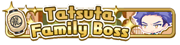 Tatsuta Family Boss badge