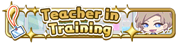Teacher in Training badge