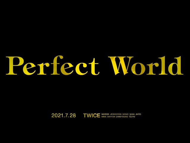 Twice Perfect World Teaser2 Fandom