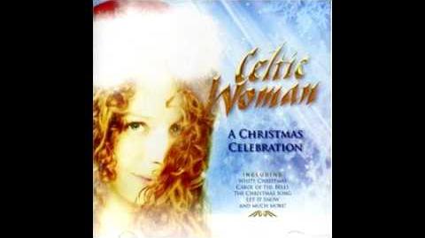Celtic Woman's "Ding Dong Merrily On High" Track 3
