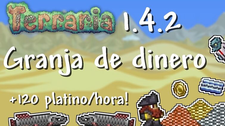 Terraria 1.4.2 | Granja de dinero fácil y automática (+120 de platino por hora!)