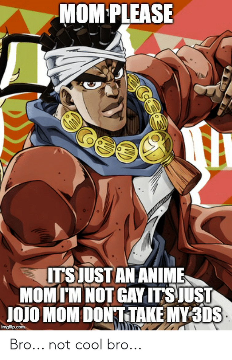 Everything is a jojo reference - Imgflip