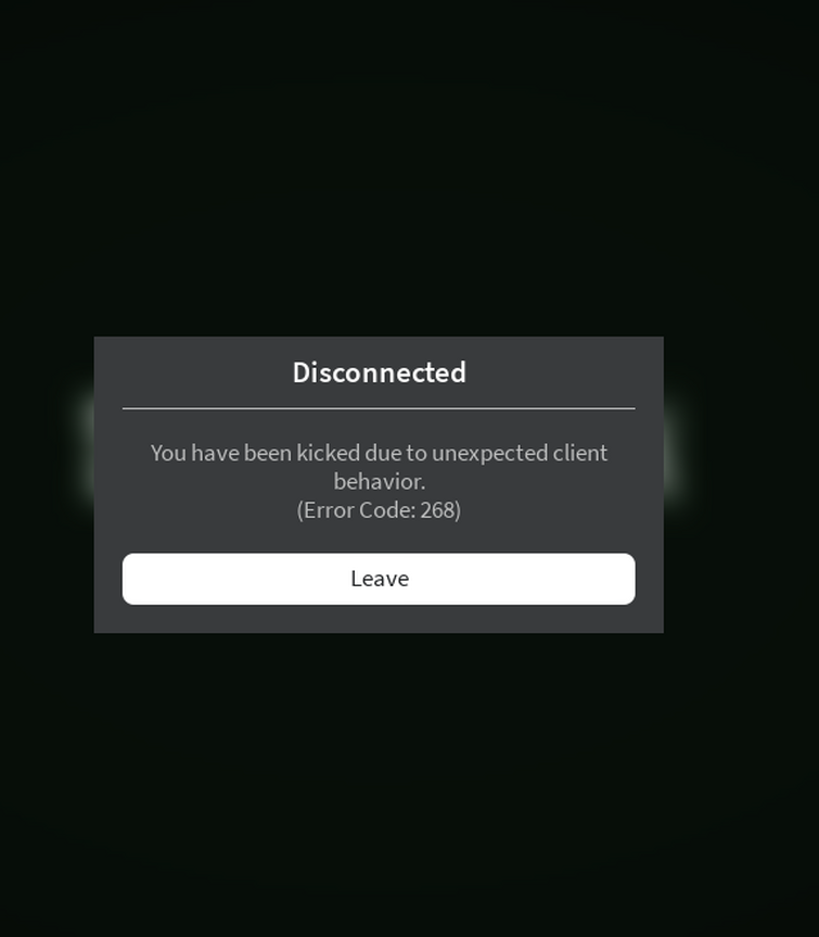 РОБЛОКС Error 268. Ошибка 268 в РОБЛОКС. Код 268 РОБЛОКС. You have been Kicked due to unexpected client Behavior РОБЛОКС.