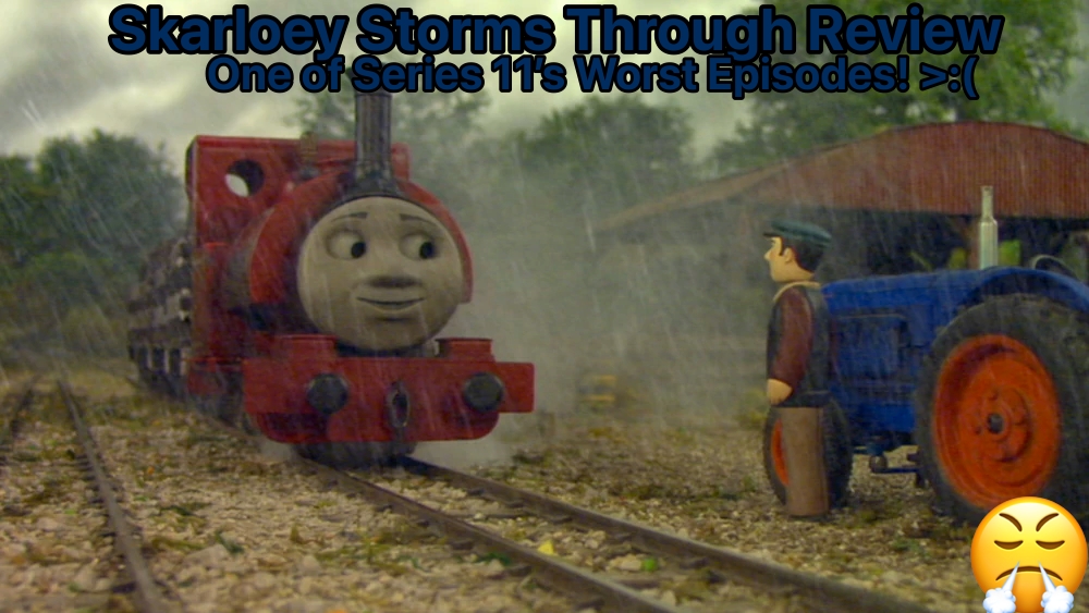 Skarloey Storms Through Review Fandom