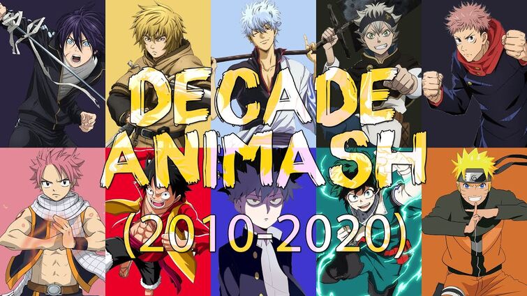 Decade Animash (2010 - 2020) || A Mashup of 100+ Anime Songs