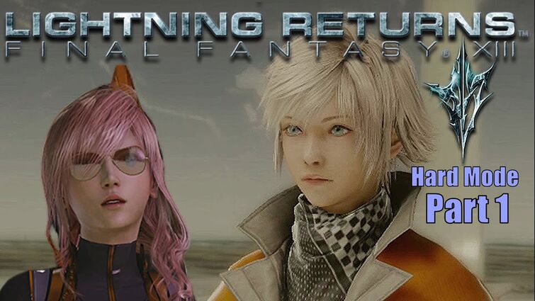Lightning Returns Hard Mode Walkthrough (Luxerion Part 1)