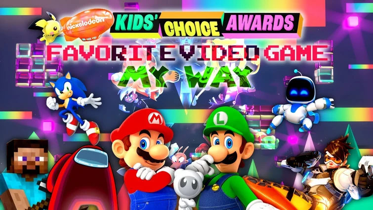 Nickelodeon's Kids' Choice Awards - Favorite Video Game (MY WAY)