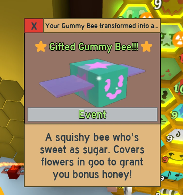 Woo Hoo! Gifted Gummy Bee! Fandom