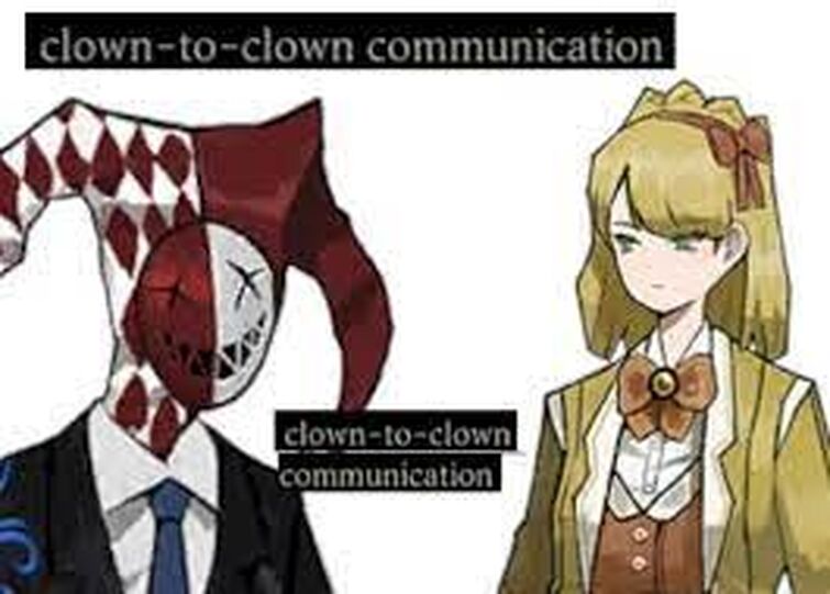 Clown To Clown Communication Fandom 